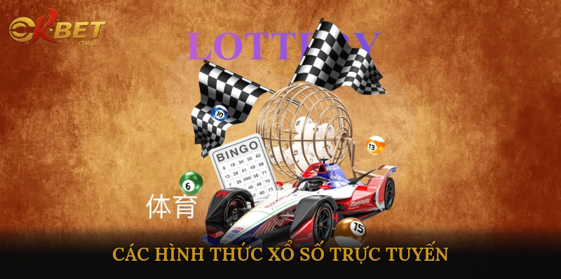Các Hình Thức Xổ Số Trực Tuyến