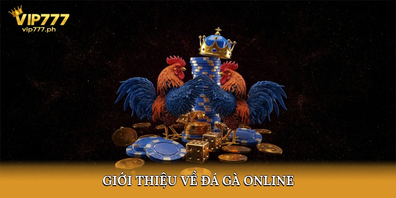 Giới thiệu về đá gà online