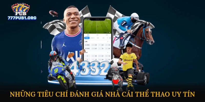 Những Tiêu Chí Đánh Giá Nhà Cái Thể Thao Uy Tín