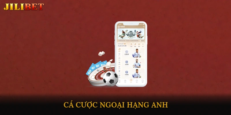 Cá cược Ngoại hạng Anh