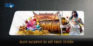 slot jackpot Âu Mỹ trực tuyến